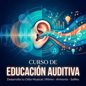 Curso Intensivo de Educación Auditiva