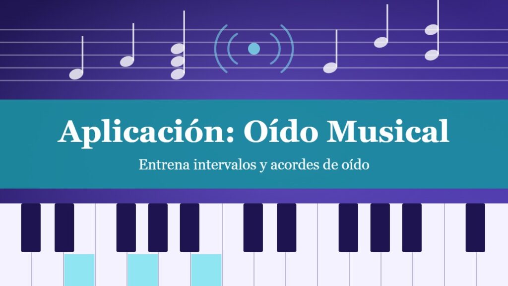 Aplicación: Oído Musical