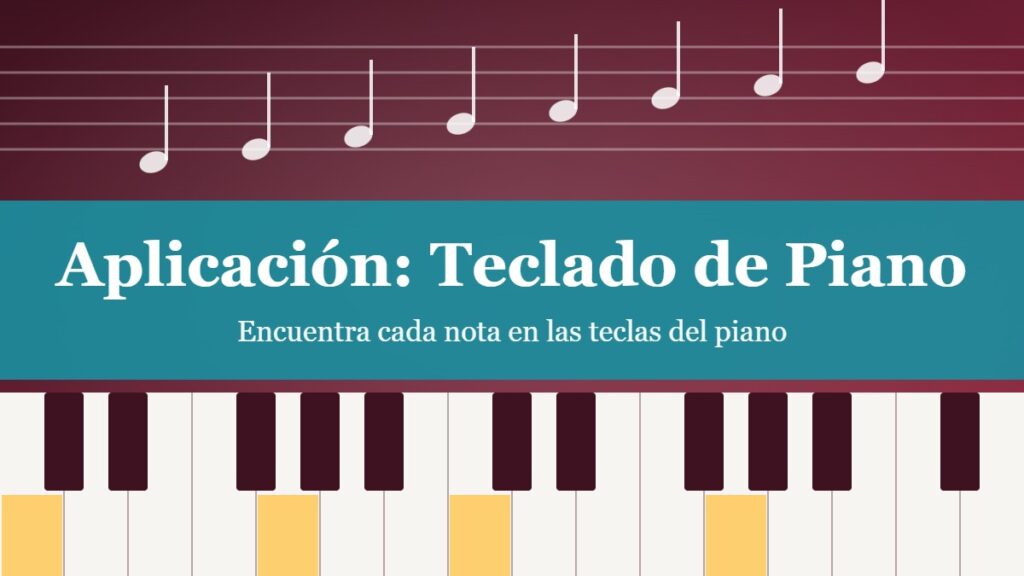 Aplicación: Teclado de Piano