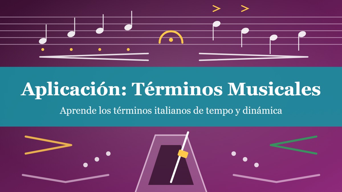 Aplicación: Términos Musicales Aplicación: Términos Musicales